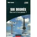 Six Degr�s, que va-t-il se passer? de Mark Lynas