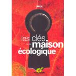 Fiche dtaille : LES CLES DE LA MAISON ECOLOGIQUE